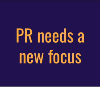 PR needs a new focus