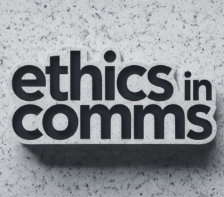 "ethics in comms" highlighted in black against a gray background